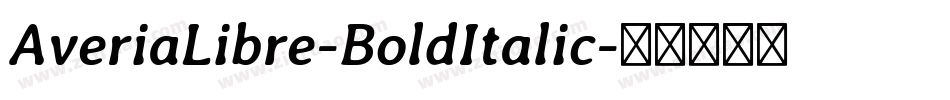 AveriaLibre-BoldItalic字体转换