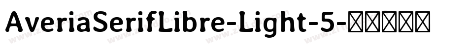 AveriaSerifLibre-Light-5字体转换