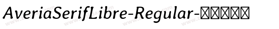 AveriaSerifLibre-Regular字体转换