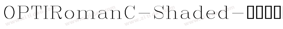 OPTIRomanC-Shaded字体转换