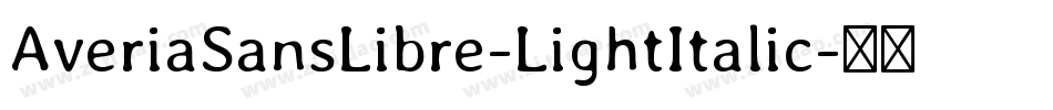 AveriaSansLibre-LightItalic字体转换