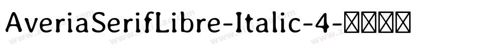 AveriaSerifLibre-Italic-4字体转换