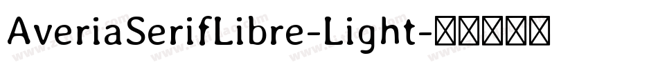 AveriaSerifLibre-Light字体转换