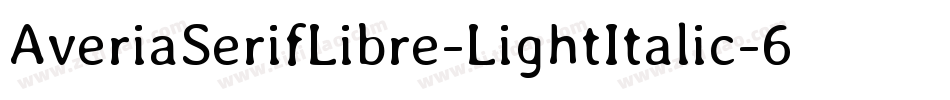 AveriaSerifLibre-LightItalic-6字体转换
