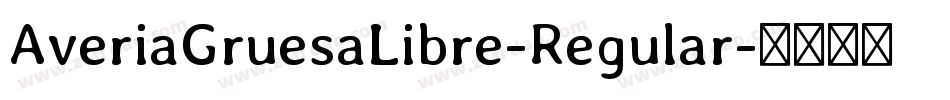 AveriaGruesaLibre-Regular字体转换