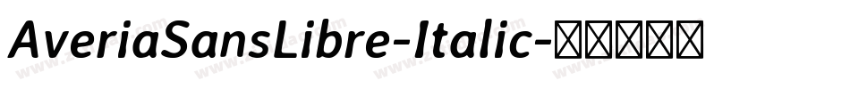 AveriaSansLibre-Italic字体转换