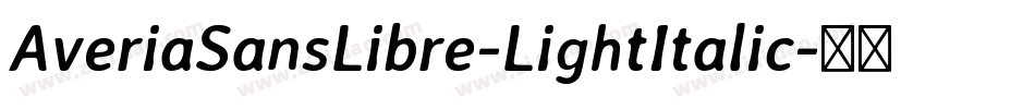 AveriaSansLibre-LightItalic字体转换