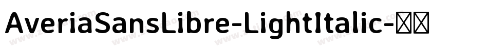AveriaSansLibre-LightItalic字体转换