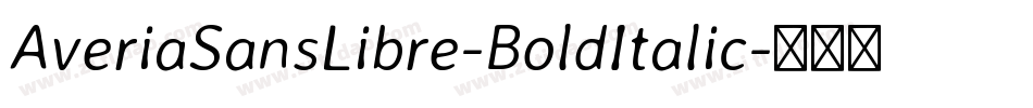 AveriaSansLibre-BoldItalic字体转换