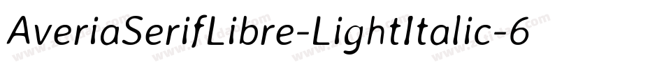 AveriaSerifLibre-LightItalic-6字体转换