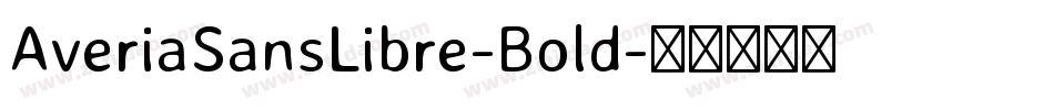AveriaSansLibre-Bold字体转换