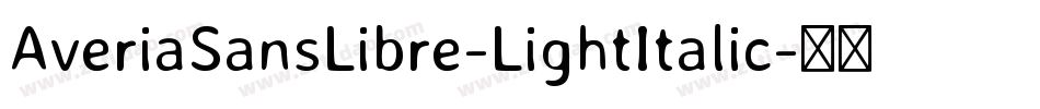 AveriaSansLibre-LightItalic字体转换