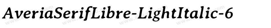 AveriaSerifLibre-LightItalic-6字体转换