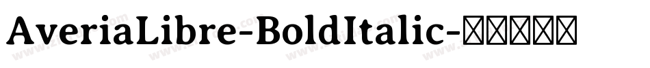 AveriaLibre-BoldItalic字体转换