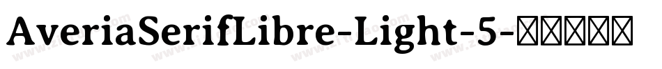 AveriaSerifLibre-Light-5字体转换