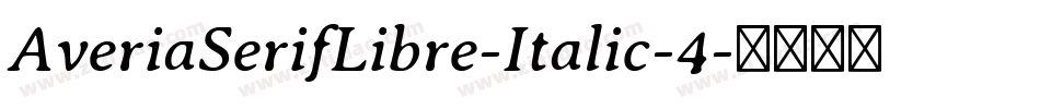 AveriaSerifLibre-Italic-4字体转换