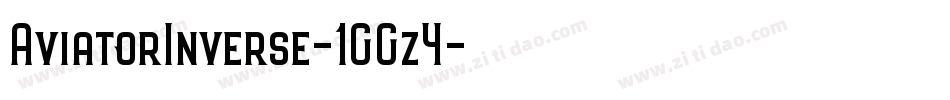 AviatorInverse-1GGz4字体转换