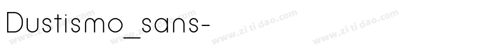 Dustismo_sans字体转换