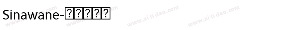 Sinawane字体转换