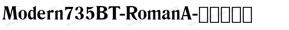 Modern735BT-RomanA字体转换