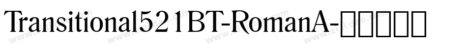 Transitional521BT-RomanA字体转换