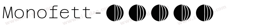 Monofett字体转换