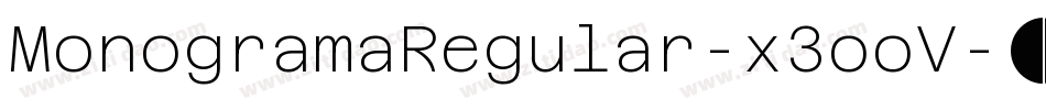 MonogramaRegular-x3ooV字体转换