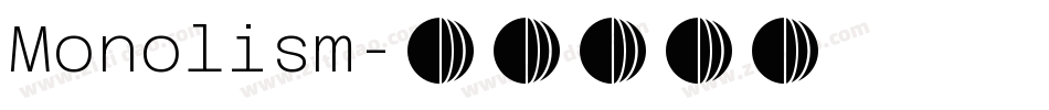 Monolism字体转换