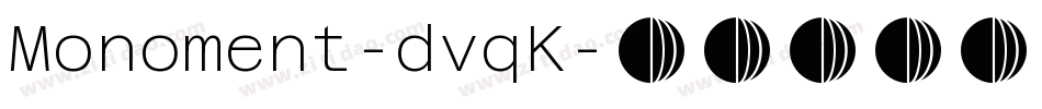 Monoment-dvqK字体转换