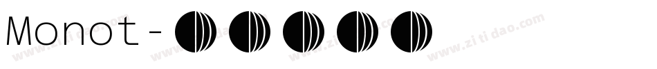 Monot字体转换