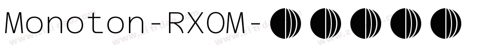 Monoton-RXOM字体转换