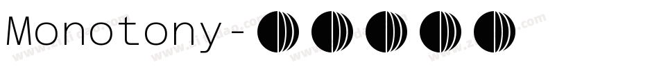 Monotony字体转换