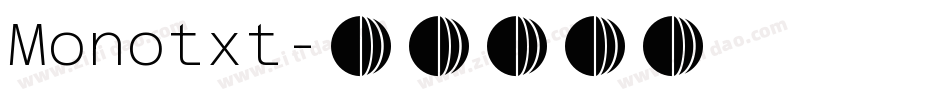 Monotxt字体转换