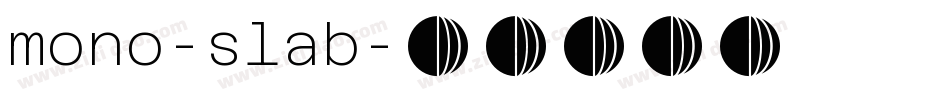 mono-slab字体转换