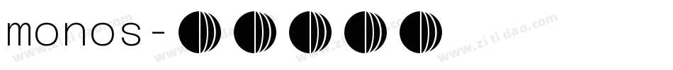 monos字体转换