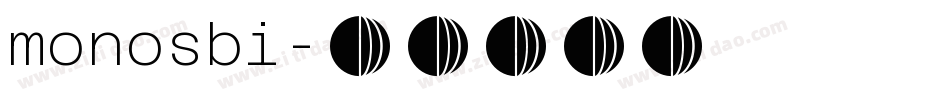 monosbi字体转换
