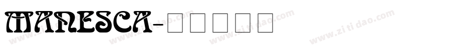 MANESCA字体转换