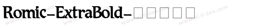 Romic-ExtraBold字体转换