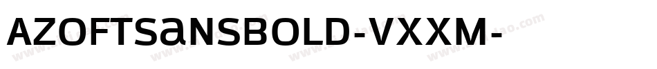 AzoftsansBold-vXXM字体转换