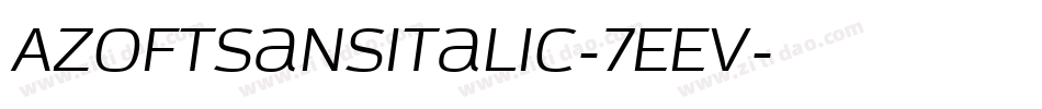 AzoftsansItalic-7EEV字体转换