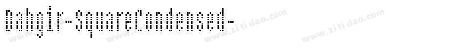 Dahgir-SquareCondensed字体转换