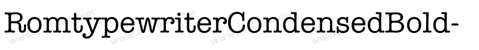 RomtypewriterCondensedBold字体转换