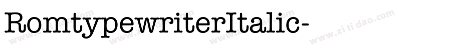 RomtypewriterItalic字体转换