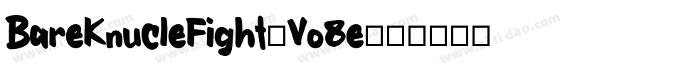 BareKnucleFight-Vo8e字体转换