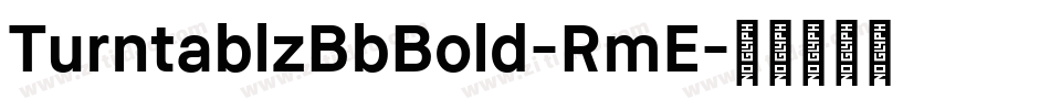 TurntablzBbBold-RmE字体转换