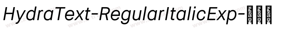 HydraText-RegularItalicExp字体转换