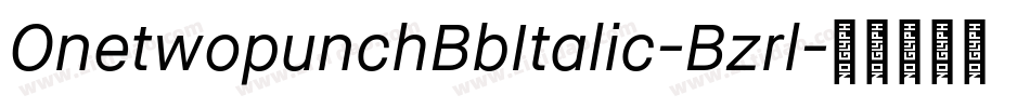 OnetwopunchBbItalic-Bzrl字体转换