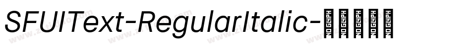 SFUIText-RegularItalic字体转换
