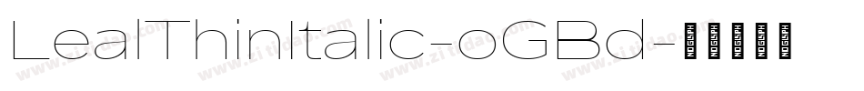 LealThinItalic-oGBd字体转换