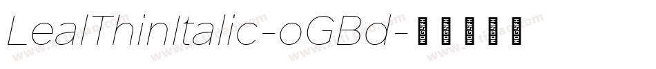 LealThinItalic-oGBd字体转换